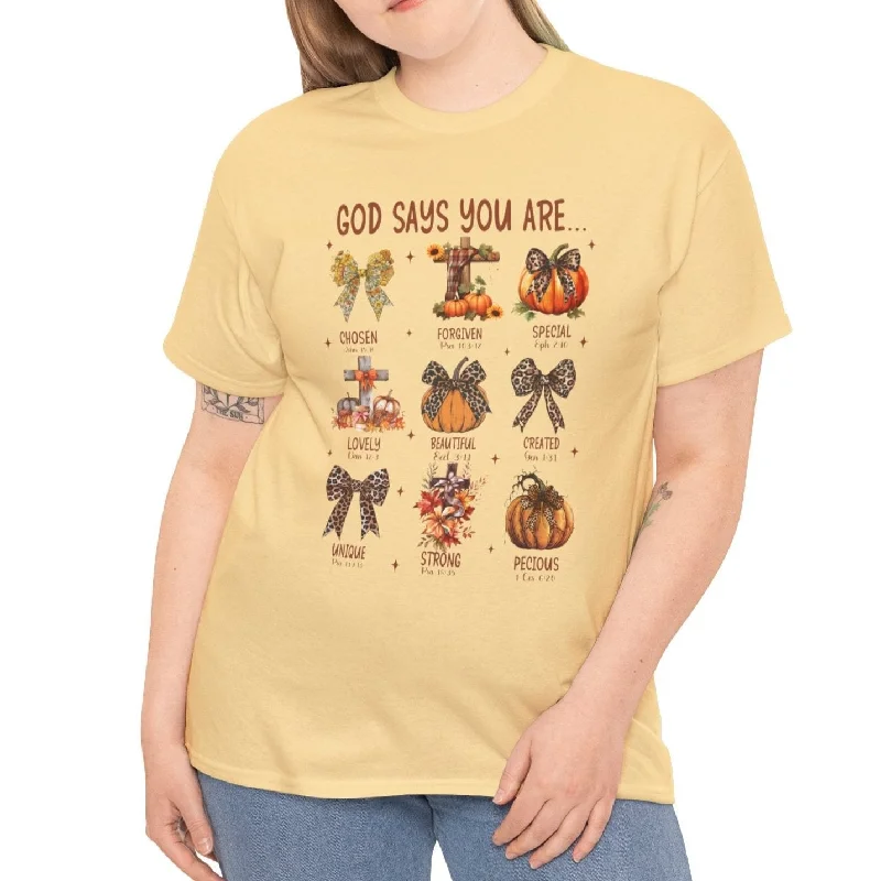 Tailored Essentials God Says You Are... Fall Inspirational Tee